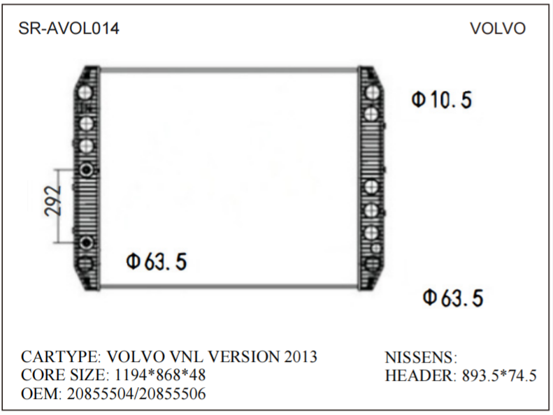 SR-AVOL014 Volvo VNL Version 2013 Auto Engine Cooling Radiators