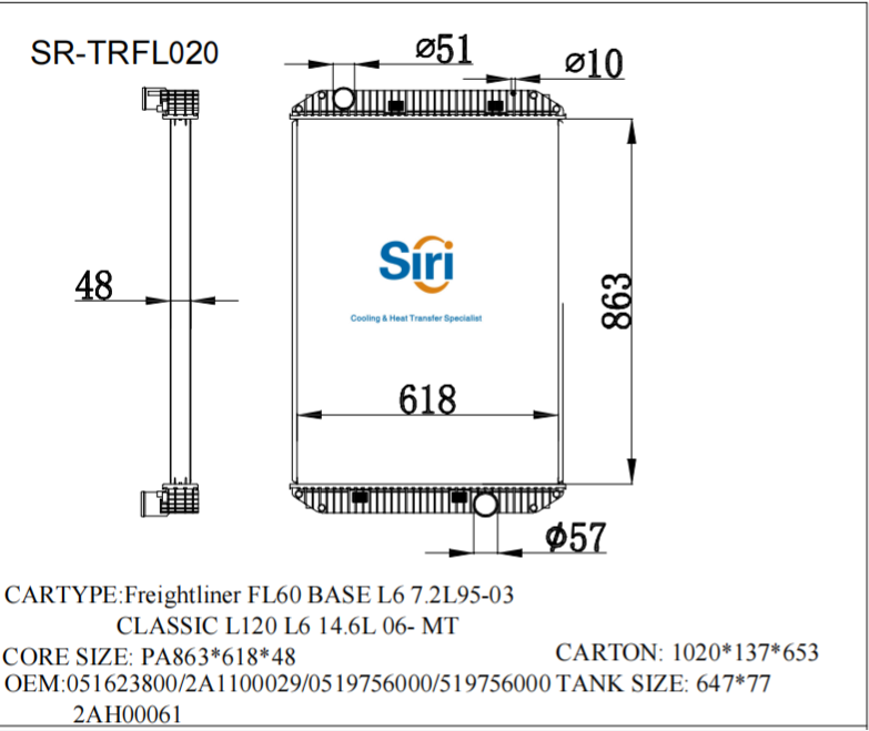 SR-TRFL020 Freightliner  FL60 BASE L6 7.2L95-03 CLASSIC L120 L6 14.6L 06- Cooling Radiators