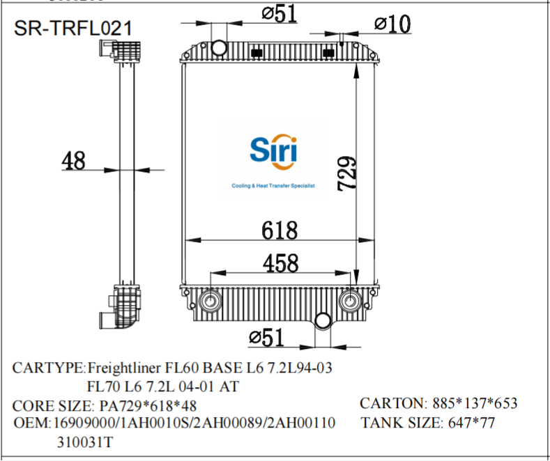 SR-TRFL021 Freightliner FL60 BASE L6 7.2L94-03 FL70 L6 7.2L 04-01 Cooling Radiators