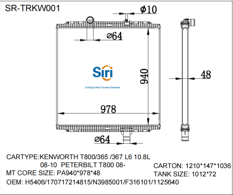 SR-TRKW001 T800 T365 T367 L6 10.8L 08-10 PETERBILT Kenworth Radiators